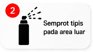 2. Semprot tipis pada area luar