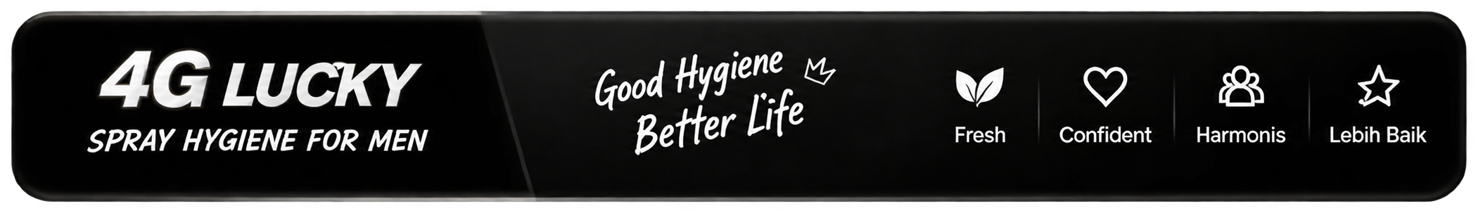 4G Lucky Spray Hygiene for Men. Good Hygiene, Better Life. Fresh, Confident, Harmonis, Lebih Baik.